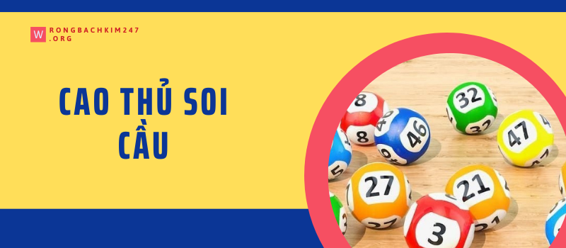 Cao thủ soi cầu lô đề lô rơi