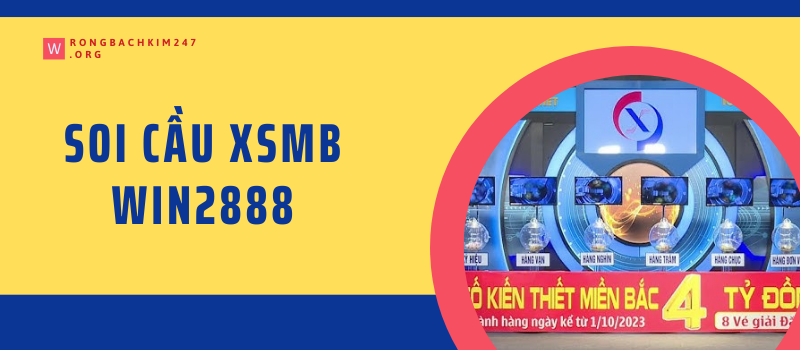 Soi cầu xsmb win2888