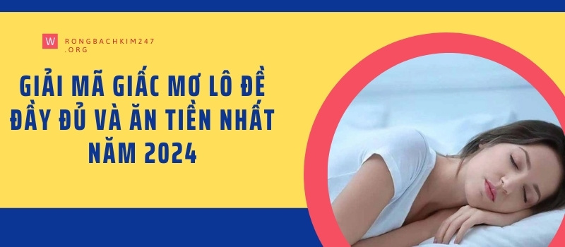 Giải mã giấc mơ lô đề tại rongbachkim247.org là gì?