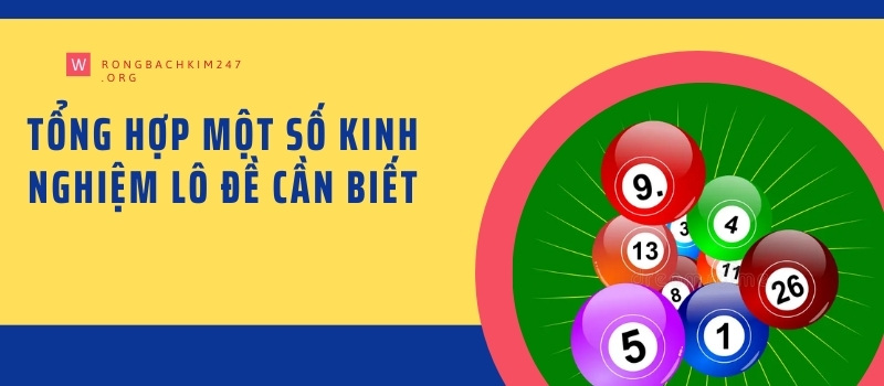 Khái niệm kinh nghiệm lô đề là gì?