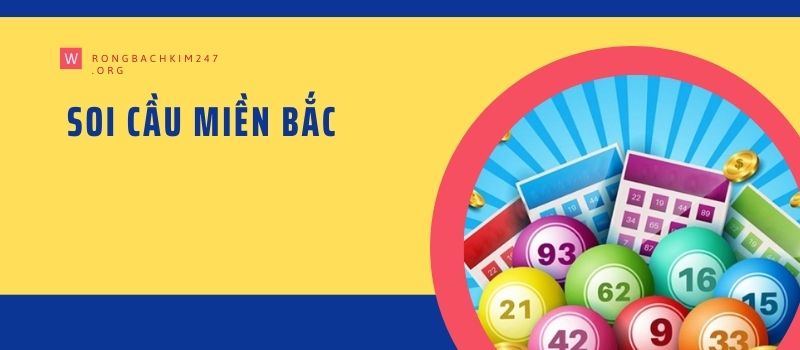 Soi cầu miền bắc là gì?