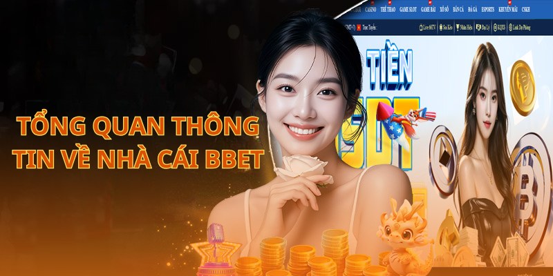 Tổng quan thông tin về nhà cái BBet