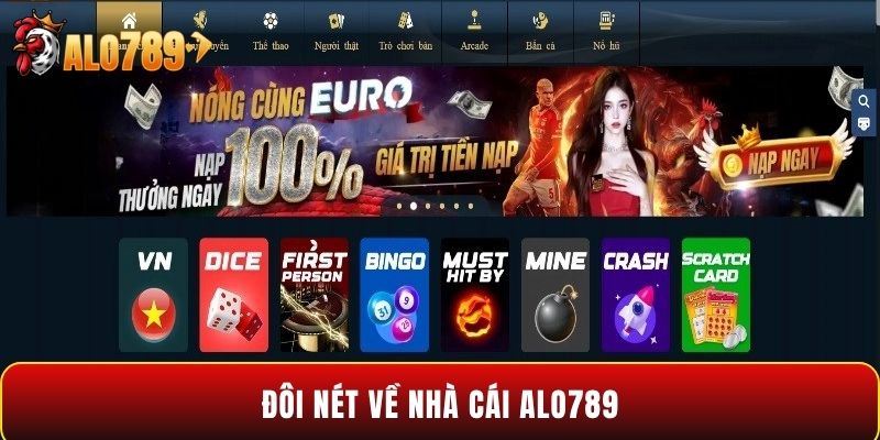 Đôi nét về nhà cái Alo789